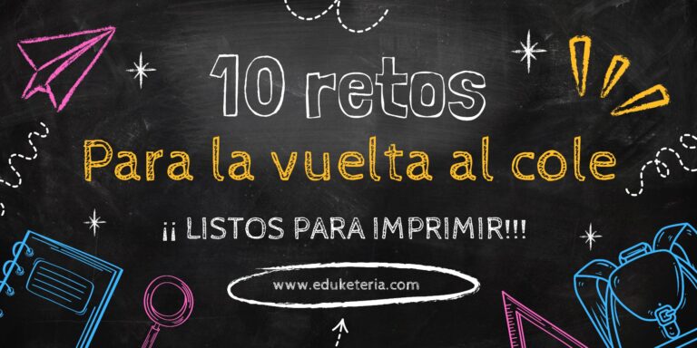 10 retos para la vuelta al cole
